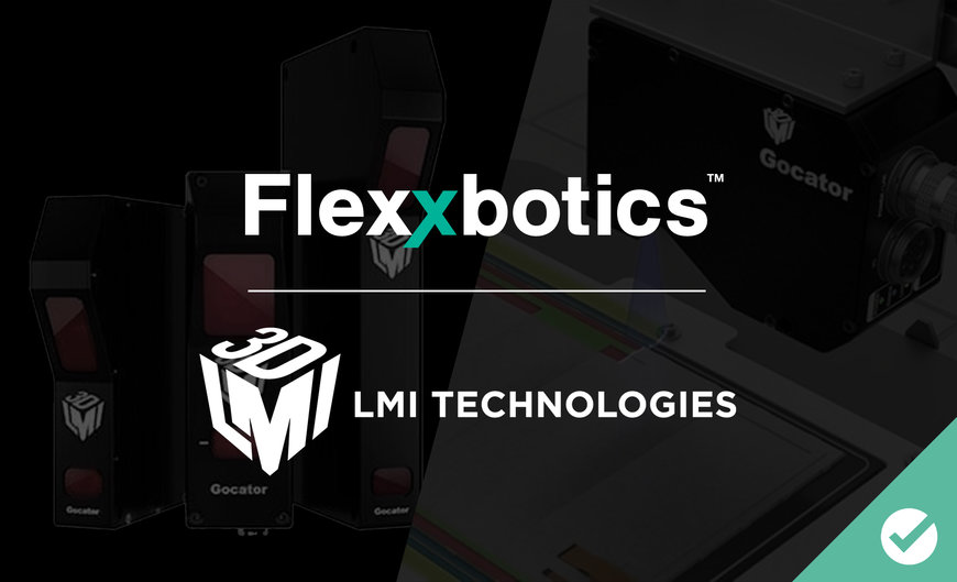 Flexxbotics Delivers Robot Compatibility with LMI Technologies 3D Measurement Solutions for Quality Inspection