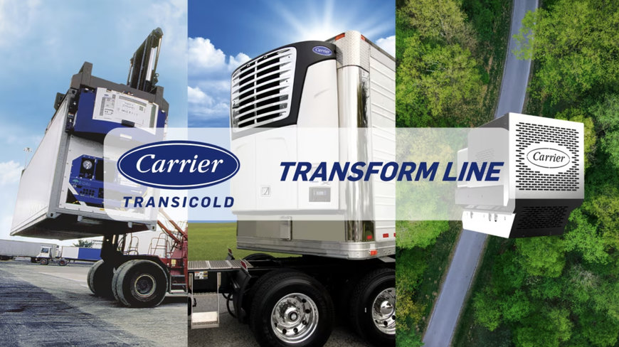 Carrier Refrigeration Introduces Transform Line